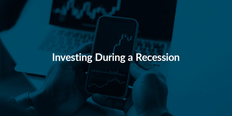 How to invest during a recession